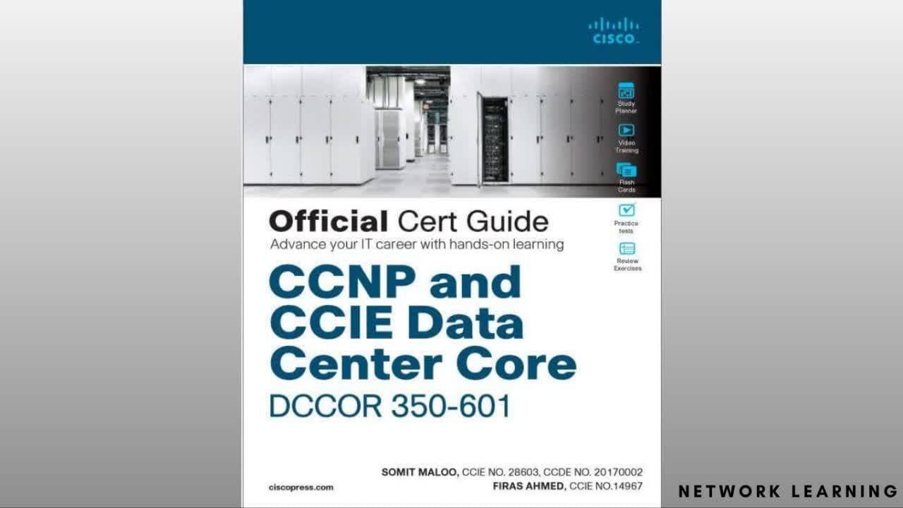 CiscoPress_CCNP-and-CCIE-Data-Center-Core-DCCOR-350-601-Official-Cert Guide